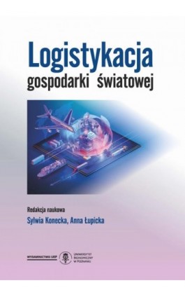 Logistykacja gospodarki światowej - Ebook - 978-83-8211-106-4