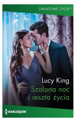 Szalona noc i reszta życia - Lucy King - Ebook - 978-83-276-7991-8