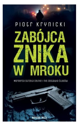 Zabójca znika w mroku - Piotr Krynicki - Ebook - 978-83-8219-830-0