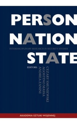 Person, Nation, State. Interdisciplinary Reaserch in Security Studies - Ebook - 978-83-8263-154-8