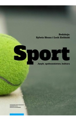 Sport: Język, społeczeństwo, kultura - Lech Zieliński - Ebook - 978-83-231-4823-4