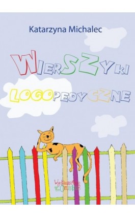 Wierszyki logopedyczne - Katarzyna Michalec - Ebook - 978-83-63830-07-6