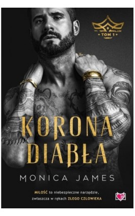 Korona diabła. Tom 1 - Monica James - Ebook - 978-83-67335-80-5