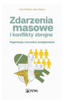 Zdarzenia masowe i konflikty zbrojne - Anita Podlasin - Ebook - 978-83-01-22505-6