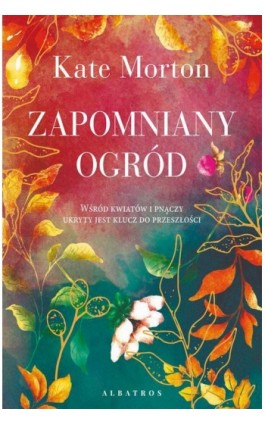 ZAPOMNIANY OGRÓD - Kate Morton - Ebook - 978-83-6733-873-8