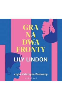 GRA NA DWA FRONTY - Lily Lindon - Audiobook - 978-83-8215-965-3