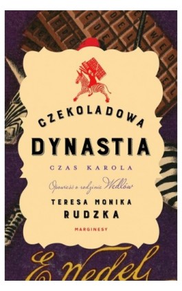 Czekoladowa dynastia. Czas Karola - T.M. Rudzka - Ebook - 978-83-67022-32-3