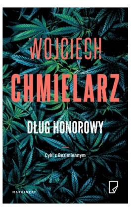 Dług honorowy - Wojciech Chmielarz - Ebook - 978-83-66863-89-7