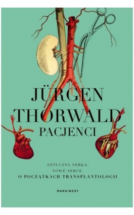 Pacjenci - Jürgen Thorwald - Ebook - 978-83-66863-21-7