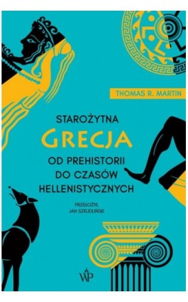 Starożytna Grecja - Thomas R. Martin - Ebook - 9788367324168