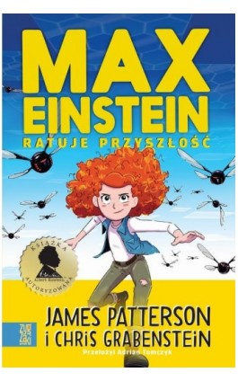 Max Einstein ratuje przyszłość - James Patterson - Ebook - 9788367176040