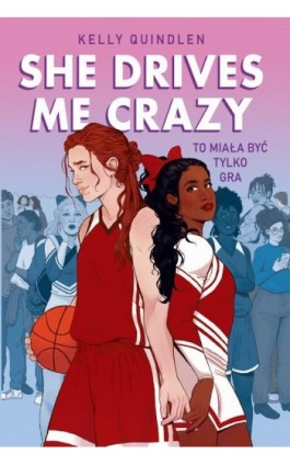 She Drives Me Crazy - Kelly Quindlen - Ebook - 978-83-8266-169-9