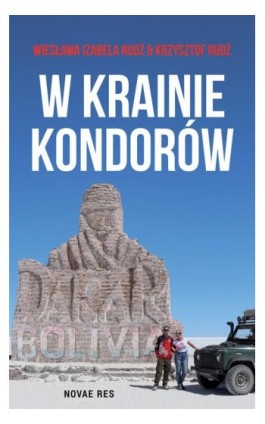 W krainie kondorów - Krzysztof Rudź - Ebook - 978-83-8219-915-4