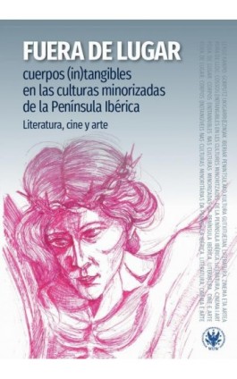 Fuera de lugar: Cuerpos (in)tangibles en las culturas minorizadas de la península Ibérica - Ebook - 978-83-235-5590-2