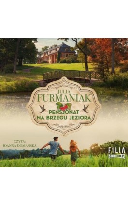 Pensjonat na brzegu jeziora - Julia Furmaniak - Audiobook - 978-83-8271-678-8