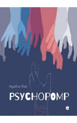 Psychopomp - Agatha Rae - Ebook - 978-83-7528-176-7