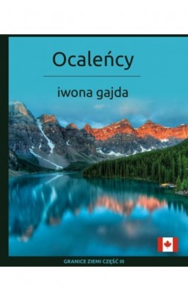 Ocaleńcy - Iwona Gajda - Ebook - 978-83-963701-5-0