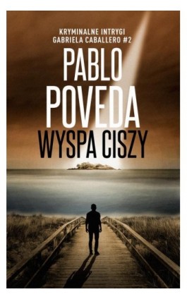 Wyspa ciszy - Pablo Poveda - Ebook - 978-83-959582-0-5