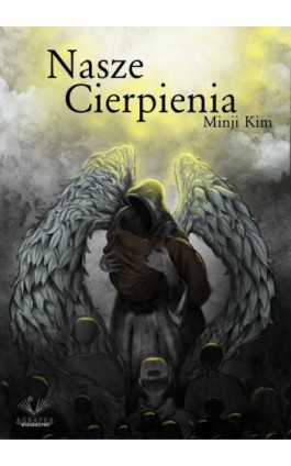 Nasze cierpienia - Minji Kim - Ebook - 978-83-66915-05-3