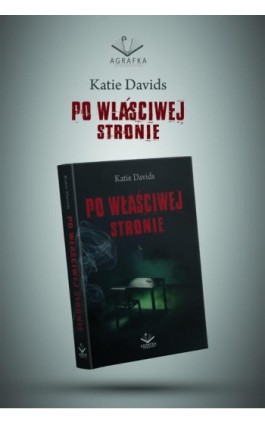 Po właściwej stronie - Katie Davids - Ebook - 978-83-66915-57-2