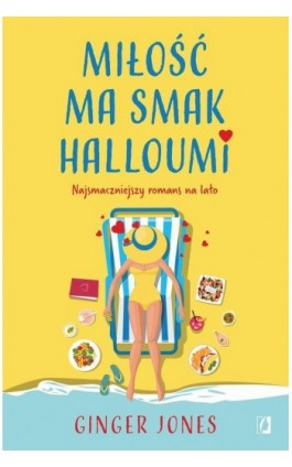 Miłość ma smak halloumi - Ginger Jones - Ebook - 978-83-8321-057-5