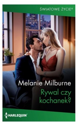 Rywal czy kochanek? - Melanie Milburne - Ebook - 978-83-276-8389-2