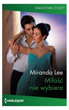 Miłość nie wybiera - Miranda Lee - Ebook - 978-83-276-8410-3