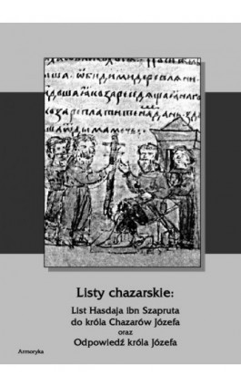 Listy chazarskie - Hasdaj ibn Szaprut - Ebook - 978-83-64145-04-9