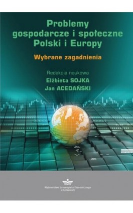 Problemy gospodarcze i społeczne Polski i Europy - Ebook - 978-83-7875-789-4