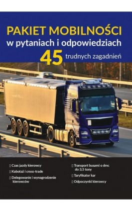 Pakiet mobilności w pytaniach i odpowiedziach. 45 trudnych zagadnień - Praca zbiorowa - Ebook - 978-83-8276-547-2