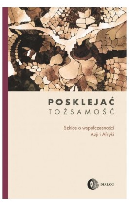 Posklejać tożsamość - Praca zbiorowa - Ebook - 978-83-8238-065-1