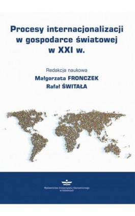 Procesy internacjonalizacji w gospodarce światowej w XXI w. - Ebook - 978-83-7875-803-7