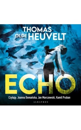 ECHO - Thomas Olde-Heuvelt - Audiobook - 978-83-8215-968-4