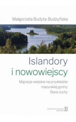 Islandory i nowowiejscy - Małgorzata Budyta-Budzyńska - Ebook - 978-83-66849-62-4