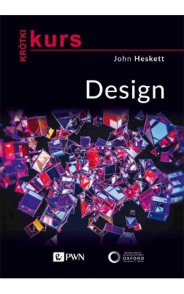 Krótki kurs. Design - John Heskett - Ebook - 978-83-01-22295-6