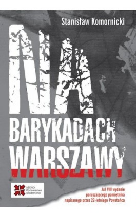 Na barykadach Warszawy - Stanisław Komornicki - Ebook - 978-83-7963-013-4