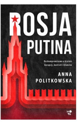 Rosja Putina - Anna Politkowska - Ebook - 978-83-8321-058-2