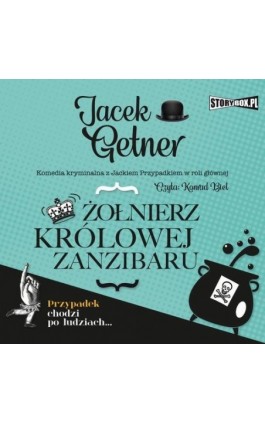 Żołnierz królowej Zanzibaru - Jacek Getner - Audiobook - 978-83-8271-694-8