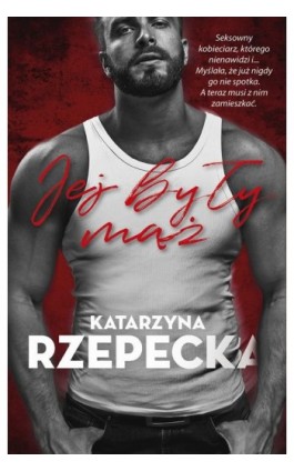 Jej były mąż - Katarzyna Rzepecka - Ebook - 978-83-287-2341-2