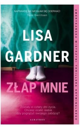 ZŁAP MNIE - Lisa Gardner - Ebook - 978-83-6742-613-8