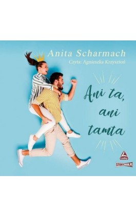 Ani ta, ani tamta - Anita Scharmach - Audiobook - 978-83-8271-781-5