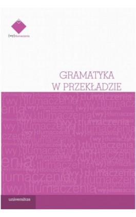 Gramatyka w przekładzie - Łukasz Wiraszka - Ebook - 978-83-242-6659-3