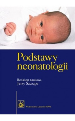 Podstawy neonatologii - Ebook - 978-83-200-4161-3