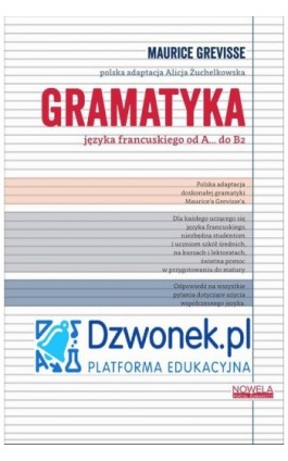 Gramatyka języka francuskiego od A… do B2. Ebook na platformie dzwonek.pl Kod dostępu. - Maurice Grevisse - Ebook