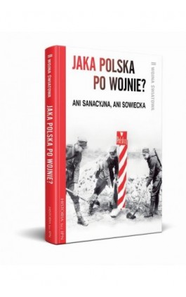 Jaka Polska po wojnie? Ani sanacyjna, ani sowiecka - Paweł Dybicz - Ebook - 978-83-64407-77-2