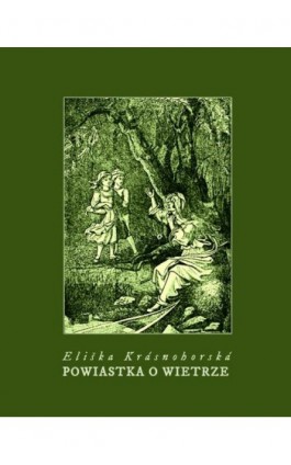 Powiastka o wietrze - Eliška Krásnohorská - Ebook - 978-83-7639-374-2