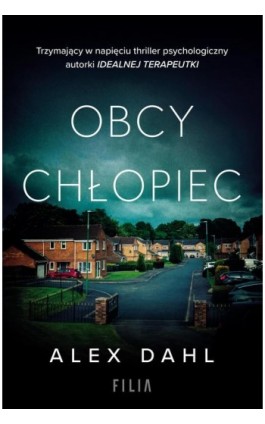 Obcy chłopiec - Alex Dahl - Ebook - 978-83-8280-253-5