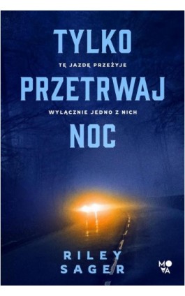 Tylko przetrwaj noc - Riley Sager - Ebook - 978-83-8321-075-9