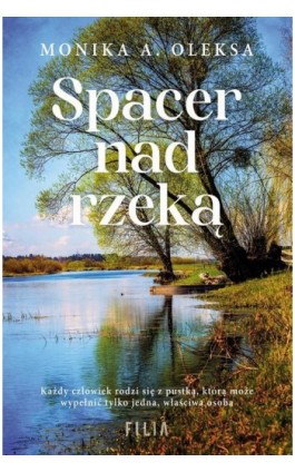 Spacer nad rzeką - Monika A. Oleksa - Ebook - 978-83-8280-182-8