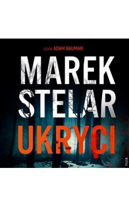 Ukryci - Marek Stelar - Audiobook - 978-83-8280-202-3